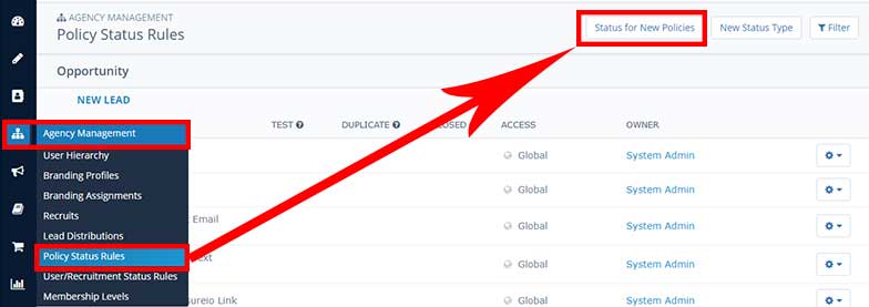 Screenshot showing where to set your user initial status default: Agency Management / Policy Status Rules / Status for New Policies