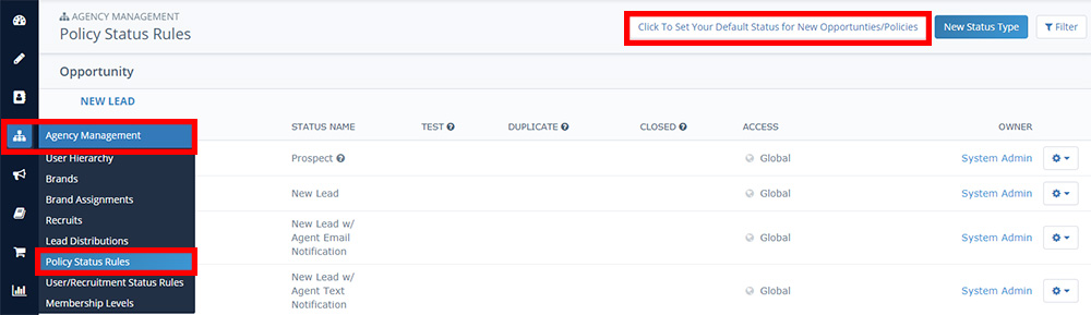 Screenshot showing where to set your user initial status default: Agency Management / Policy Status Rules / Status for New Policies