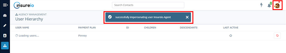 Screenshot of Insureio showing the success message for impersonation and the updated user profile image